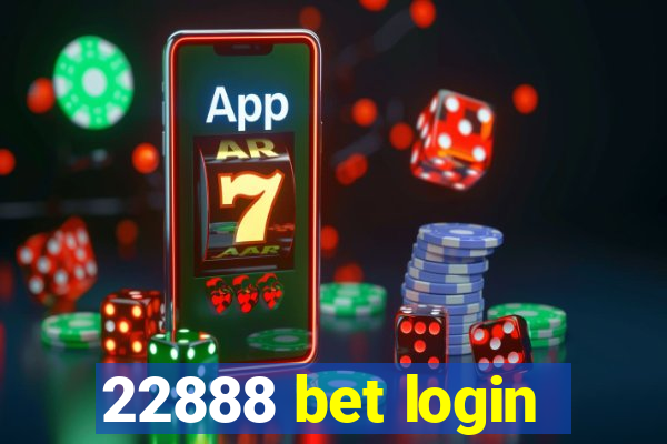 22888 bet login