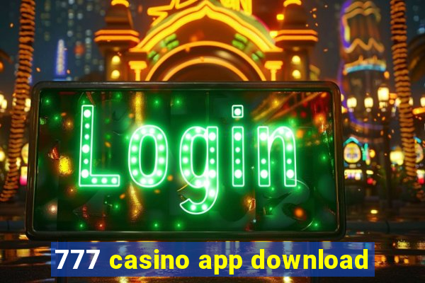 777 casino app download