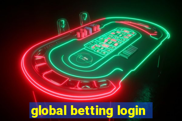 global betting login