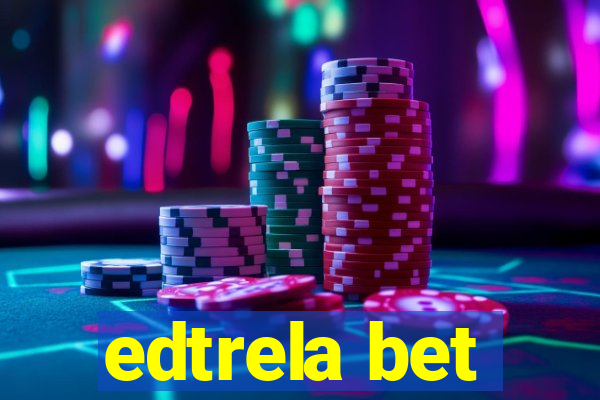 edtrela bet