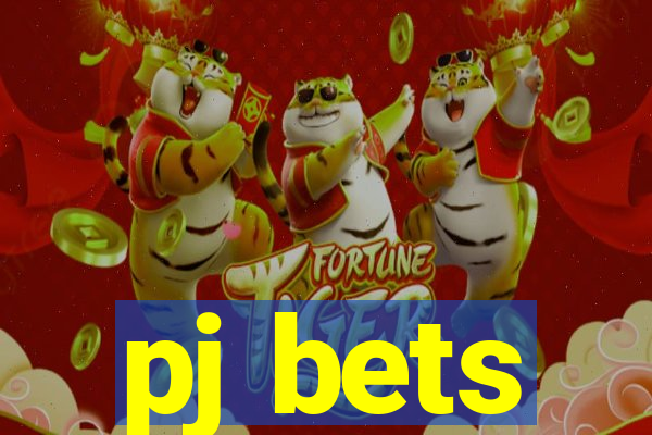 pj bets