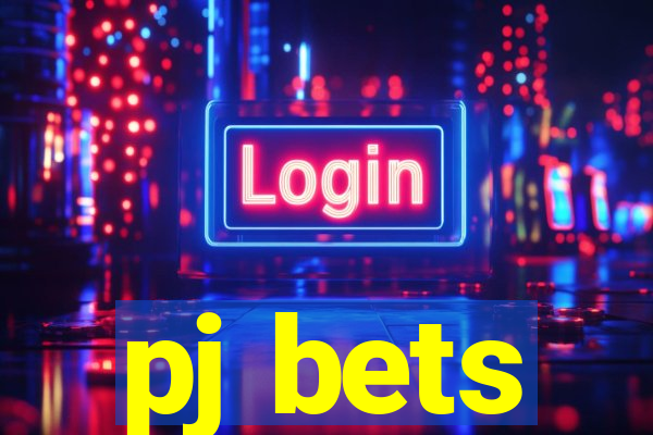 pj bets