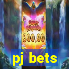 pj bets