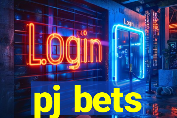 pj bets