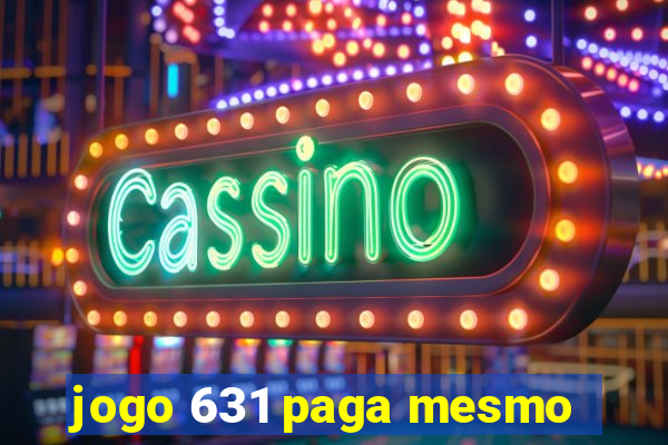 jogo 631 paga mesmo