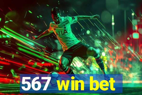 567 win bet