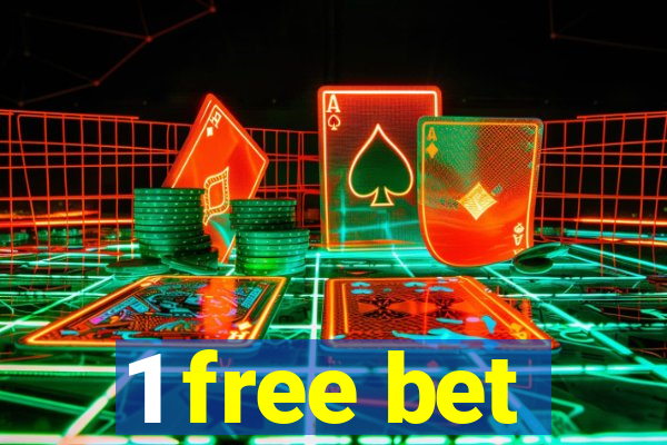 1 free bet