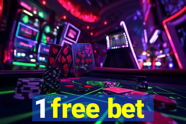 1 free bet