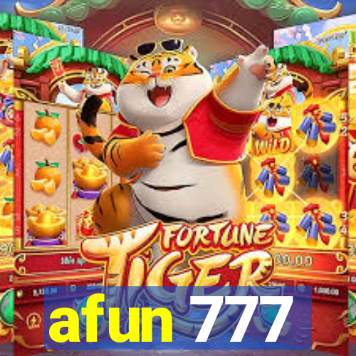 afun 777