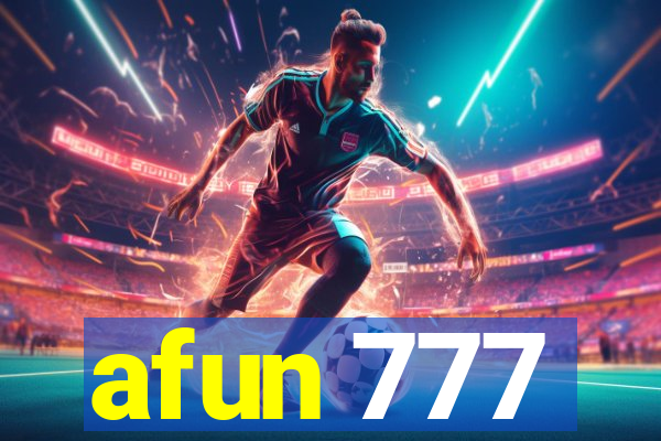 afun 777