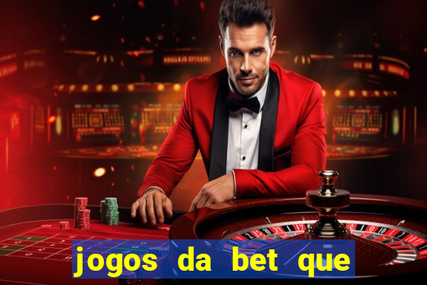 jogos da bet que paga no cadastro