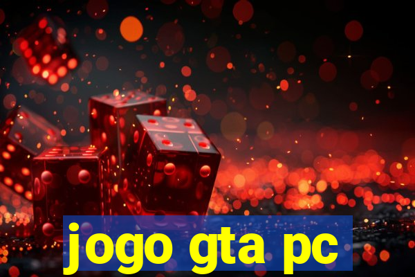 jogo gta pc