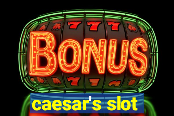 caesar's slot