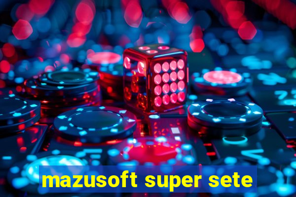 mazusoft super sete