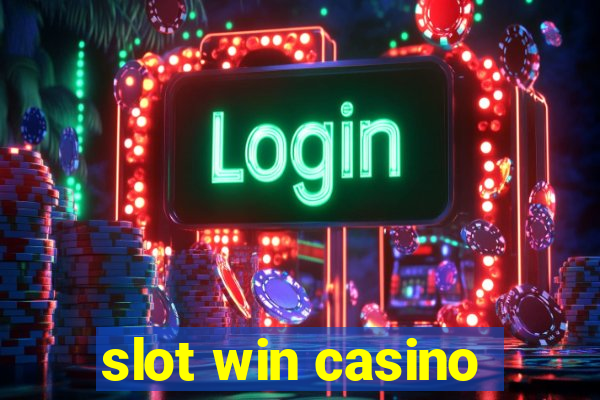 slot win casino