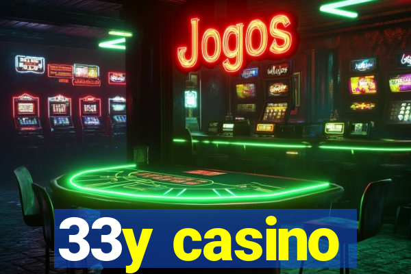 33y casino