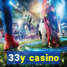 33y casino