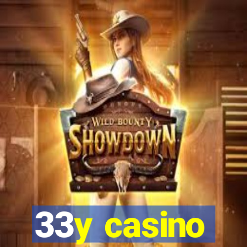 33y casino