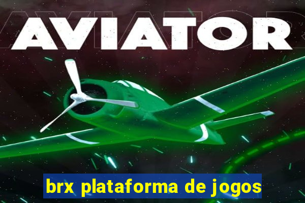 brx plataforma de jogos