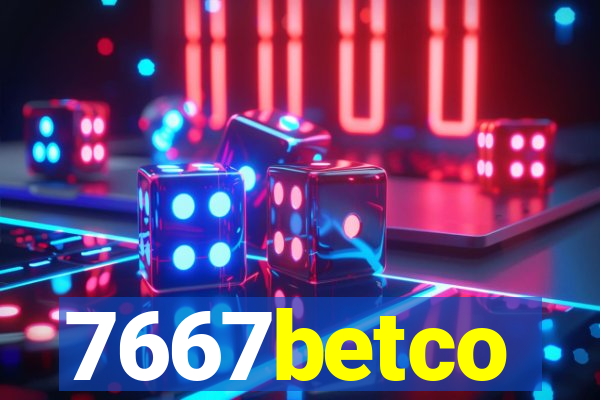 7667betco