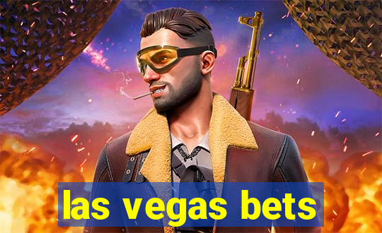 las vegas bets