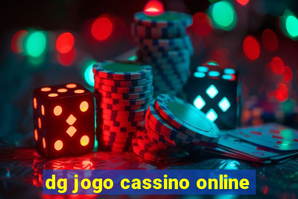 dg jogo cassino online