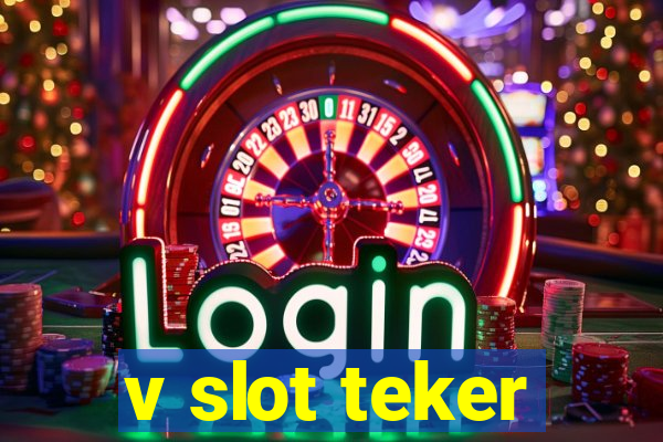 v slot teker