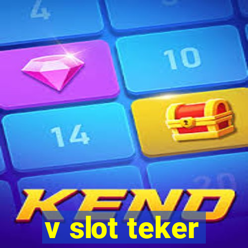 v slot teker