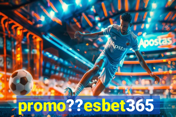 promo??esbet365