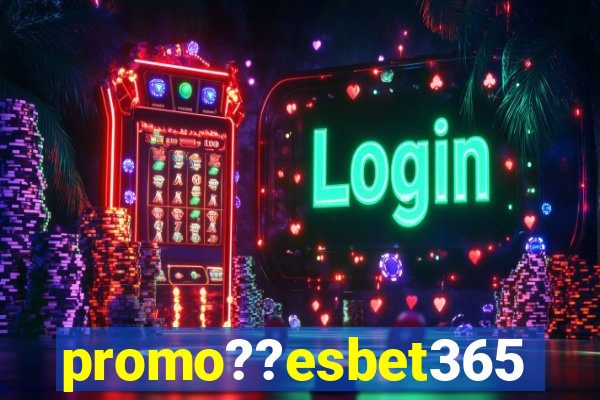 promo??esbet365