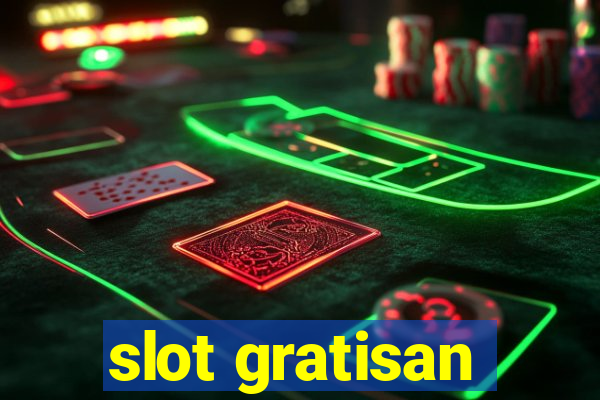 slot gratisan