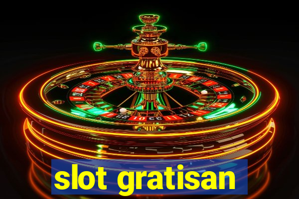 slot gratisan