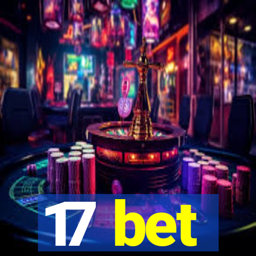 17 bet