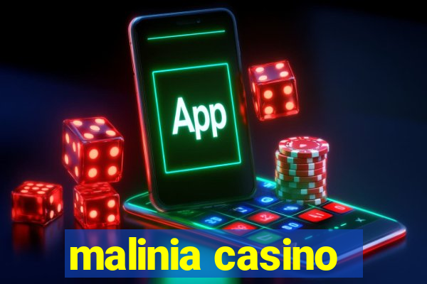 malinia casino