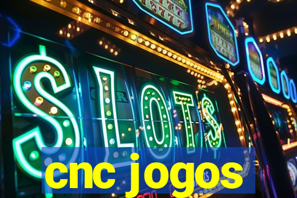 cnc jogos