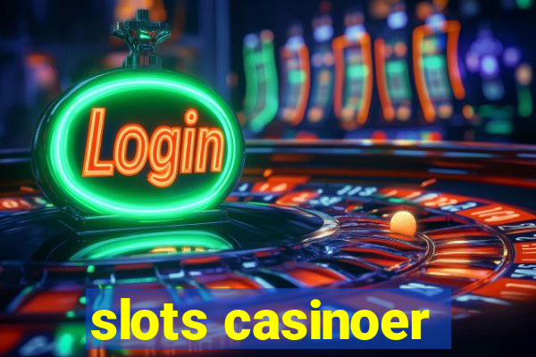 slots casinoer