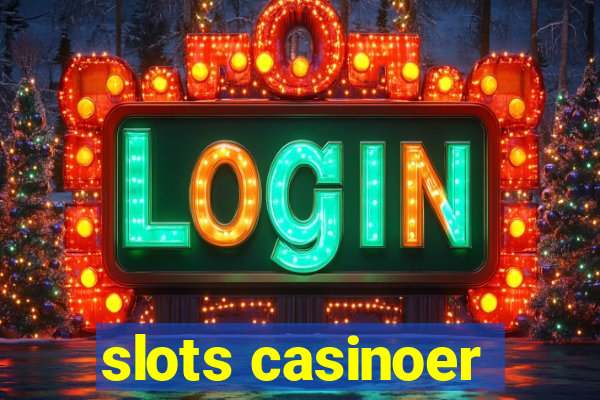 slots casinoer