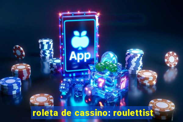 roleta de cassino: roulettist