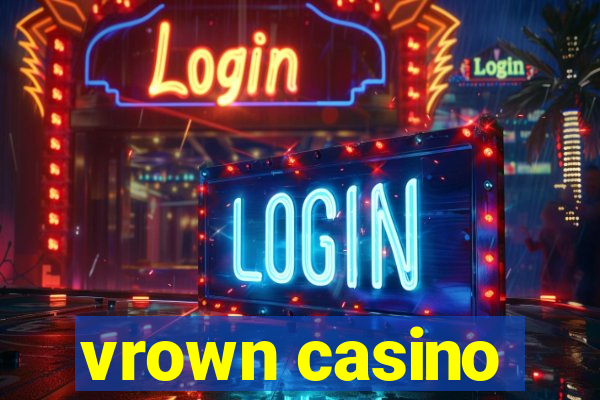 vrown casino