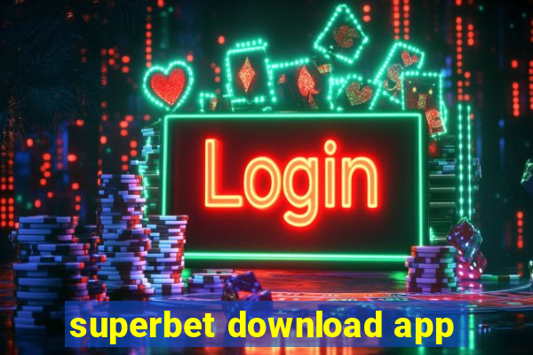 superbet download app