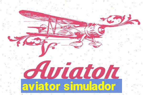 aviator simulador