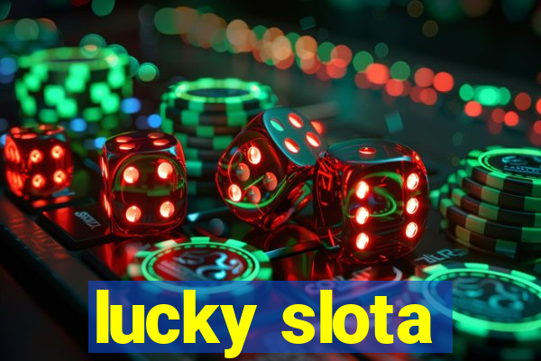 lucky slota