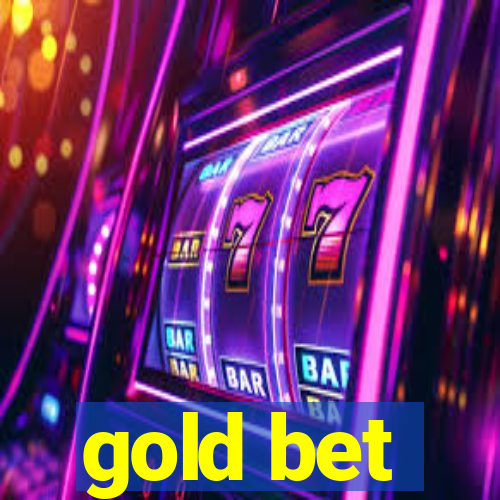 gold bet