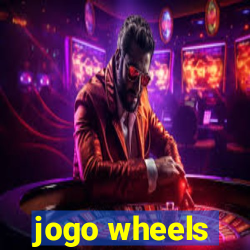 jogo wheels