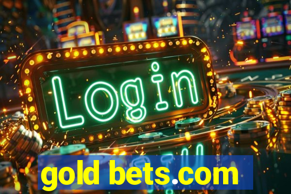 gold bets.com