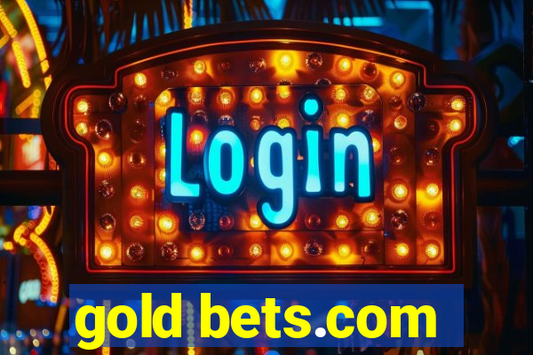 gold bets.com