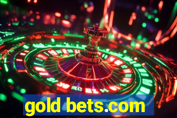 gold bets.com