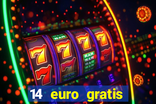 14 euro gratis casino bonus