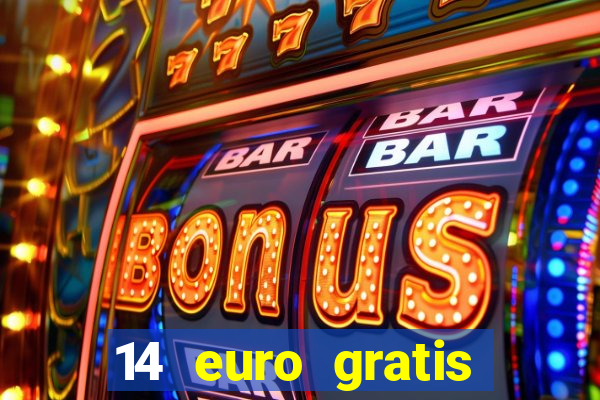 14 euro gratis casino bonus