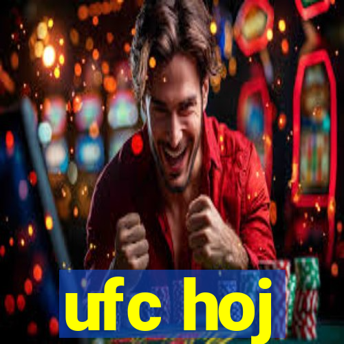 ufc hoj